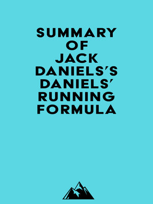 Summary of Jack Daniels''s Daniels'' Running Formula by Everest Media